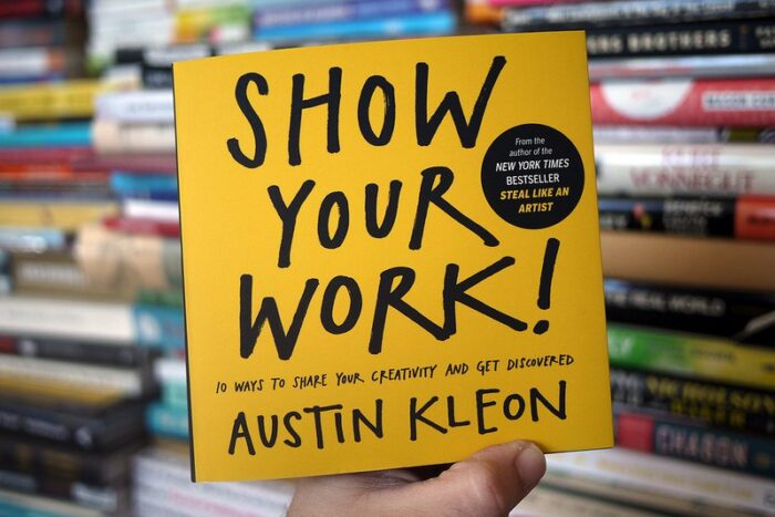 Show Your Work by Austin Kleon