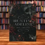 Hunting Adeline (Cat And Mouse Duet, #2) By H.D. Carlton
