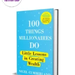 100 Things Productive People Do: Little Lessons In Getting Things Done By Nigel Cumberland