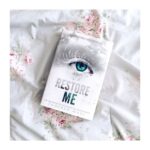 Restore Me (Shatter Me #4) By Tahereh Mafi