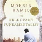 The Reluctant Fundamentalist Novel By Mohsin Hamid