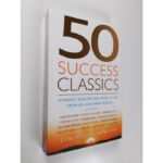50 Success Classics By Tom Butler-Bowdon