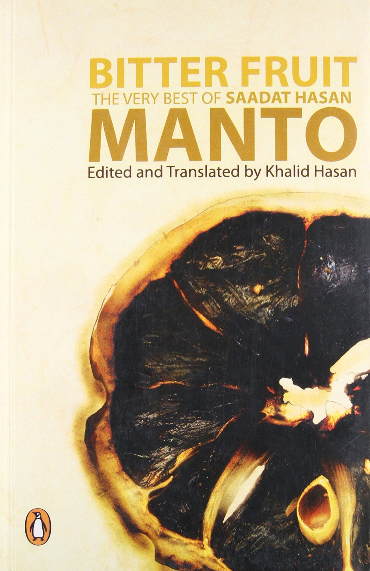 31cbe5190597517e704a530c04d81215.jpg Bitter Fruit: The Very Best Of Saadat Hasan Manto - Image 1