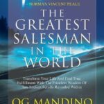The Greatest Salesman In The World By Og Mandino