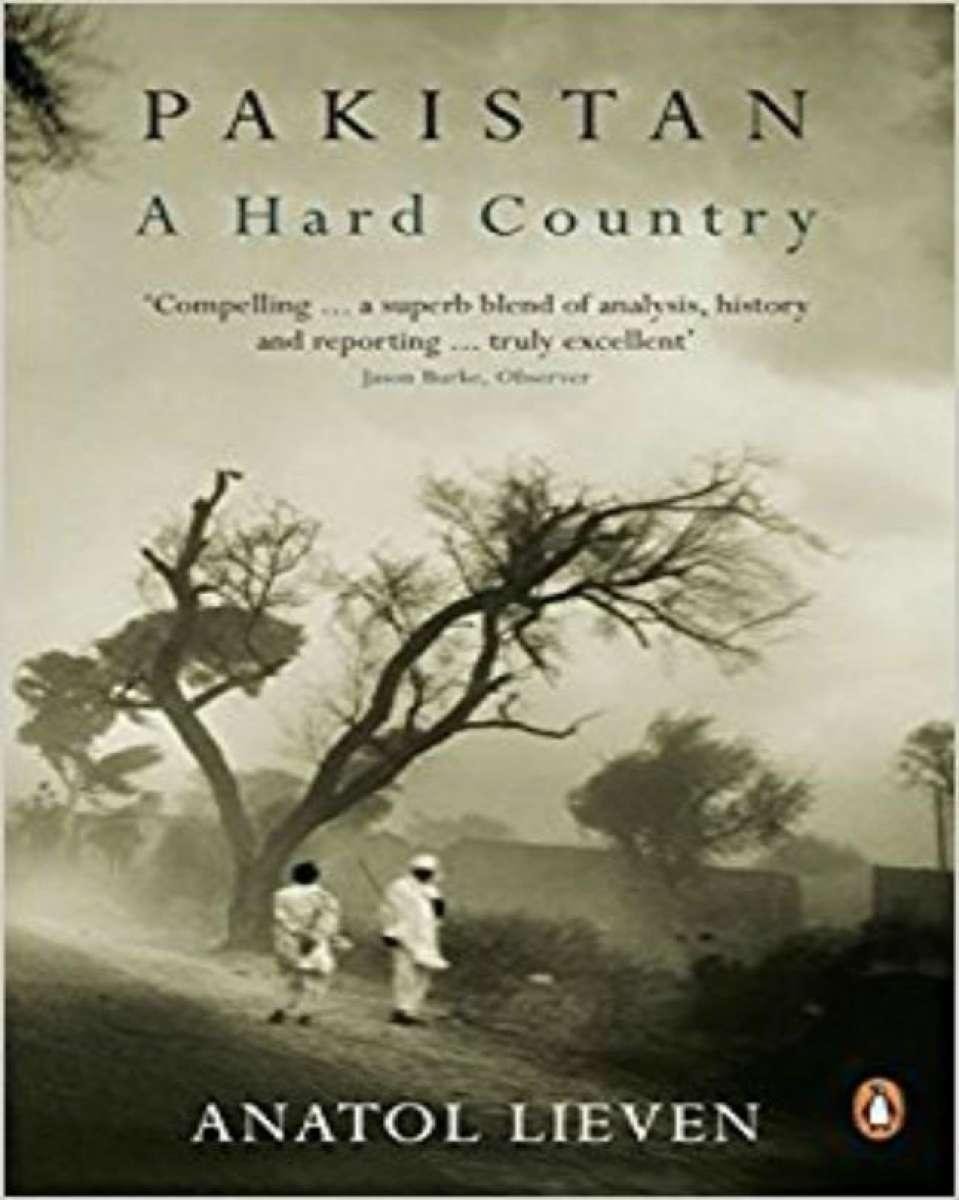 4c42f90a88b9474812e24117249085b3.jpg Pakistan: A Hard Country By Anatol Lieven - Image 1