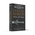 A Dance With Dragons After The Feast By George R.R. Martin