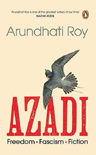 54468b4bdadb29d689c4387a2d114c23.jpg Azadi By Arundhati Roy - Image 1