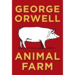 Animal Farm By George Orwell