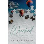 Wrecked (Dirty Air, #3) By Lauren Asher