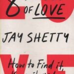8 Rules Of Love By Jay Shetty