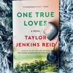 One True Loves By Taylor Jenkins Reid