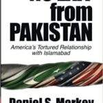 No Exit From Pakistan By Daniel S.Markey