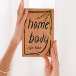 Home Body By Rupi Kaur