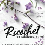 Ricochet By Krista And Becca Ritchie