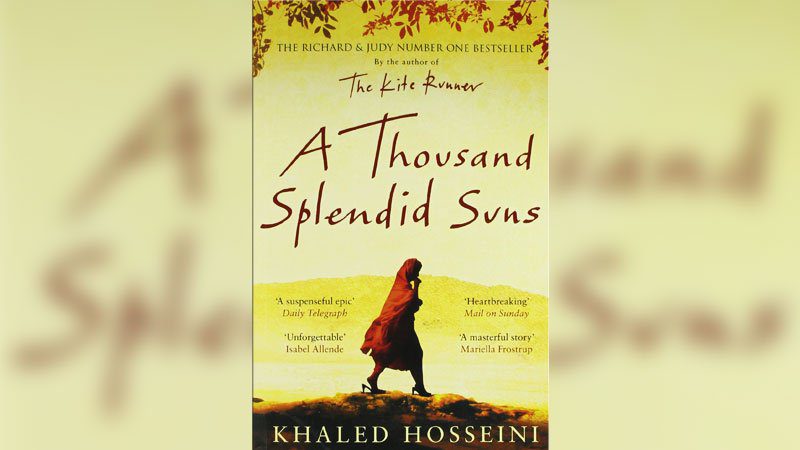 A-Thousand-Splendid-Suns-sheds-light-on-the-plight-of-women-in-our-society.jpg A Thousand Splendid Suns By Khaled Hosseini - Image 1