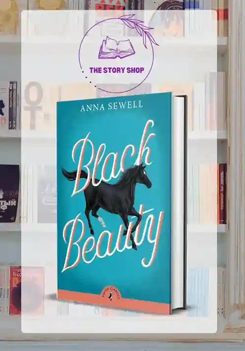 Copy of The Story Shop (5)_5_11zon Black Beauty By Anna Sewell - Image 1