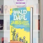 James And The Giant Peach By Roald Dahl