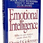 Emotional Intelligence Why It Can Matter More Than Iq By Daniel Goleman