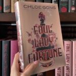 foul lady fortune by chloe gong