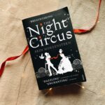 Night Circus By Erin Morgenstern