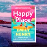 Happy Place By Emily Henry