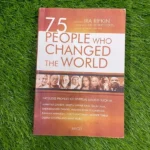 75 People Who Changed The World By Ira Rifkin