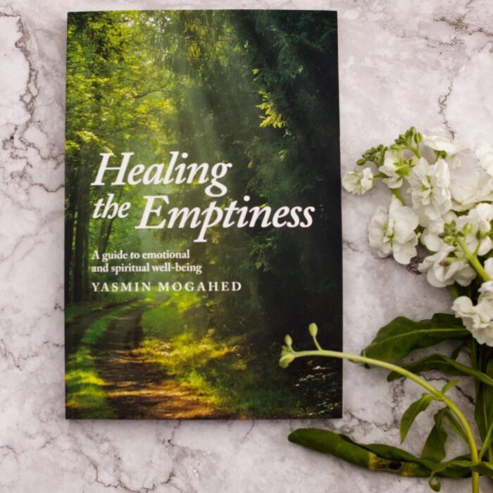 Healing The Emptiness: A Guide To Emotional And Spiritual Well-Being By Yasmin Mogahed