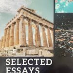 Selected Essays: Articles, Essays And Interviews By Youal Noah Harari