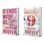 It Ends With Us / November 9 By Colleen Hoover set of 2