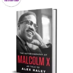 The Autobiography Of Malcolm X By Malcolm X, Alex Haley