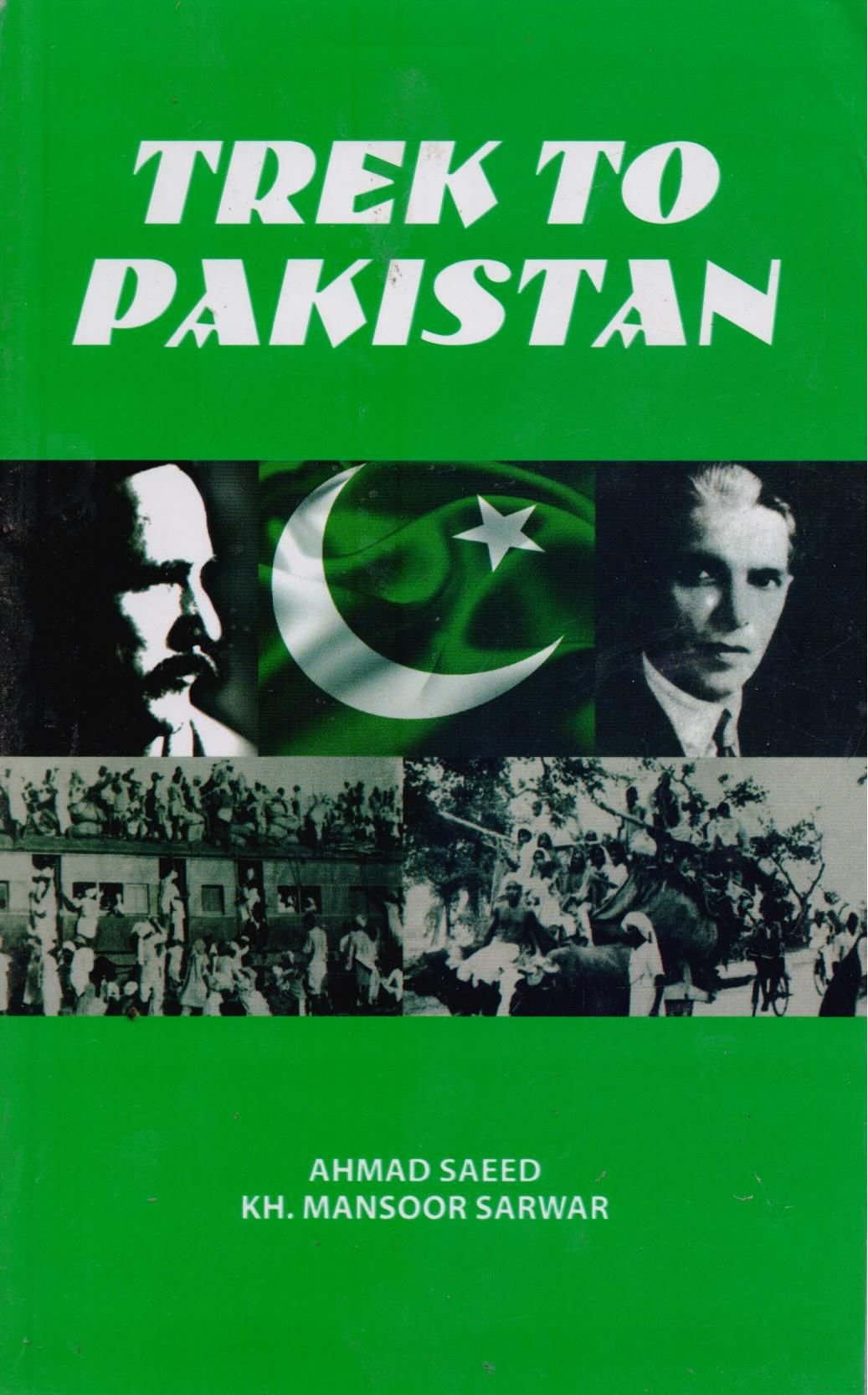 Trek To Pakistan By Ahmed Saeed