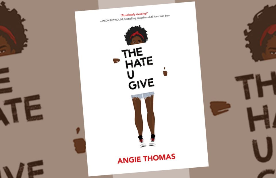 SN_thehateugive_home-961x620-1.jpg The Hate U Give Novel By Angie Thomas - Image 1