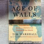 The Age Of Walls By Tim Marshall