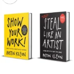 Steal Like an Artist / Show your work by Austin Kloen pack of 2