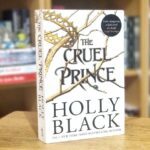 The Cruel Prince By Holly Black
