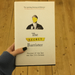 The Secret Barrister: Stories Of The Law And How It'S Broken by Secret Barrister