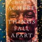 Things Fall A Part By Chinua Achebe
