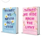 Things We Hide From the Light / Things we never got over by lucy score set of 2 Books