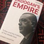 Erdogan'S Empire: Turkey And The Politics Of The Middle East By Soner Cagaptay