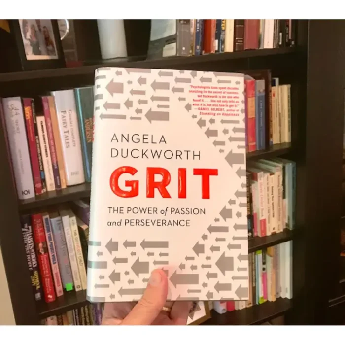 Grit: The Power Of Passion And Perseverance By Angela Duckworth