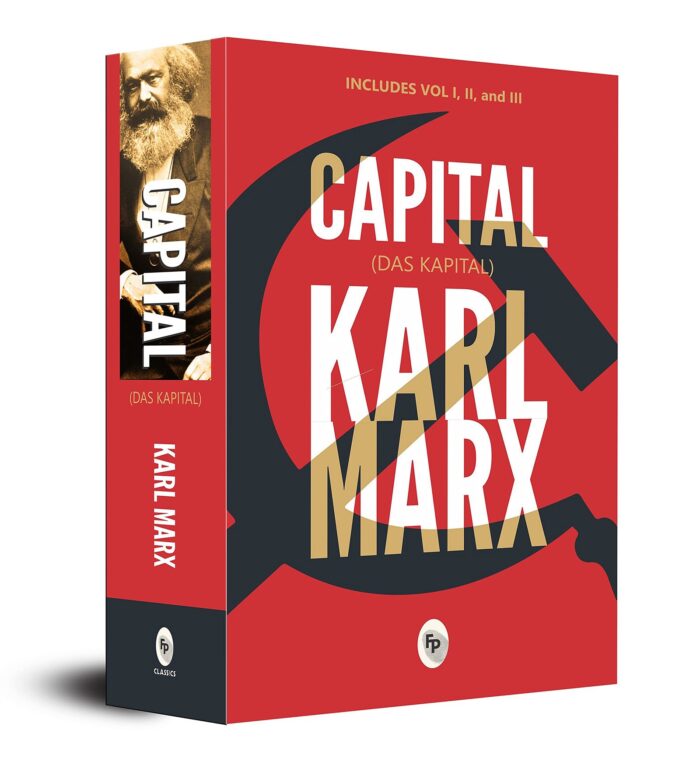 Capital (Das Kapital) By Karl Marx