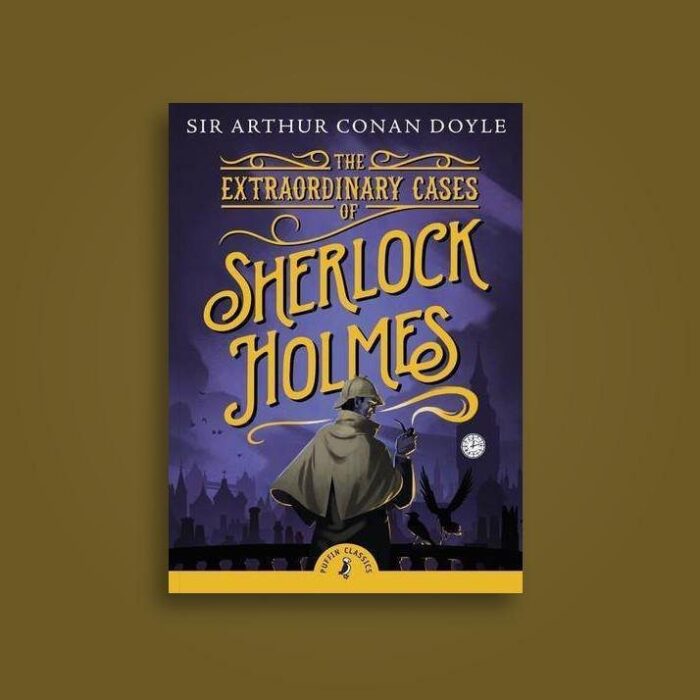 The Extraordinary Cases Of Sherlock Holmes By Arthur Conan Doyle