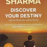 Discover Your Destiny By Robin Sharma