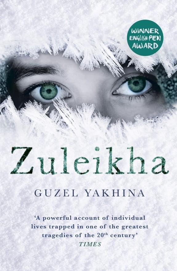 e1ddc171be3b88e948cbe60ac2ac451c.jpg Zuleikha Opens Her Eyes Novel By Guzel Yakhina - Image 1