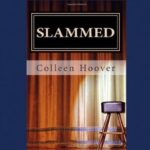Slammed By Colleen Hoover