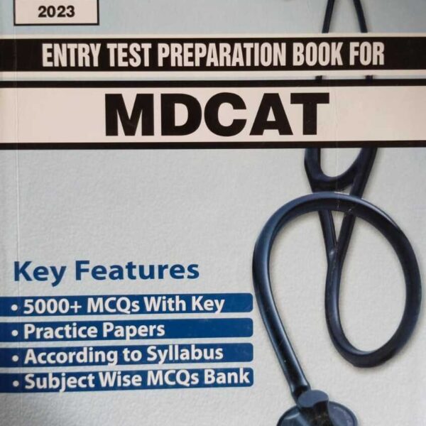 Mdcat Book For Entry Test Preparation According To Pmc Syllabus Latest Edition 2023