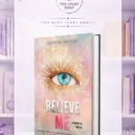 Believe Me By Tahereh Mafi?