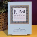 The Rumi Daybook: 365 Poems And Teachings From The Beloved Sufi Master by Kabir Helminski (Editor), Camille Helminski