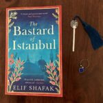 The Bastard Of Istanbul By Elif Shafak