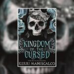Kingdom Of The Cursed By Kerri Maniscalco